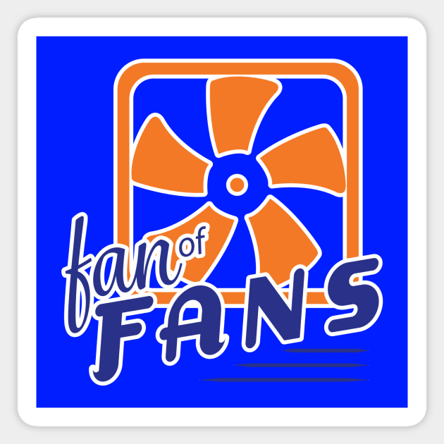 Fan of Fans - Engineers, Future Engineers and the Fan Lover! Sticker by Get Hopped Apparel